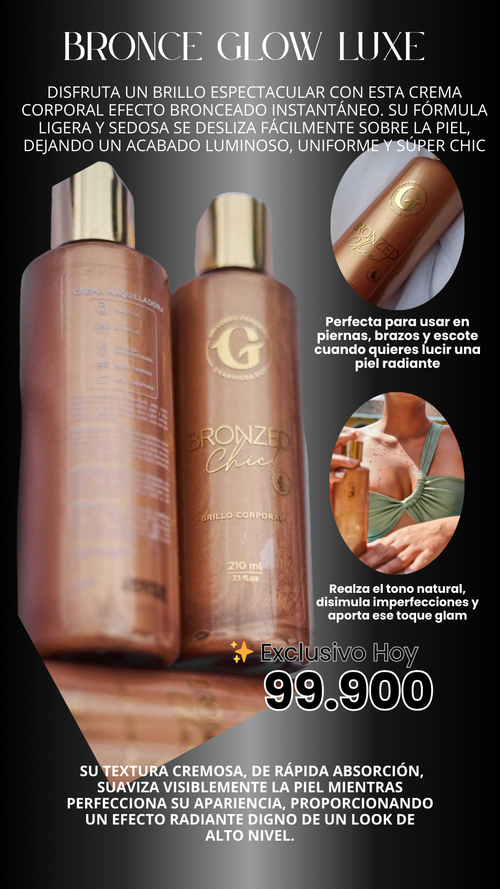 Bronce Glow Luxe